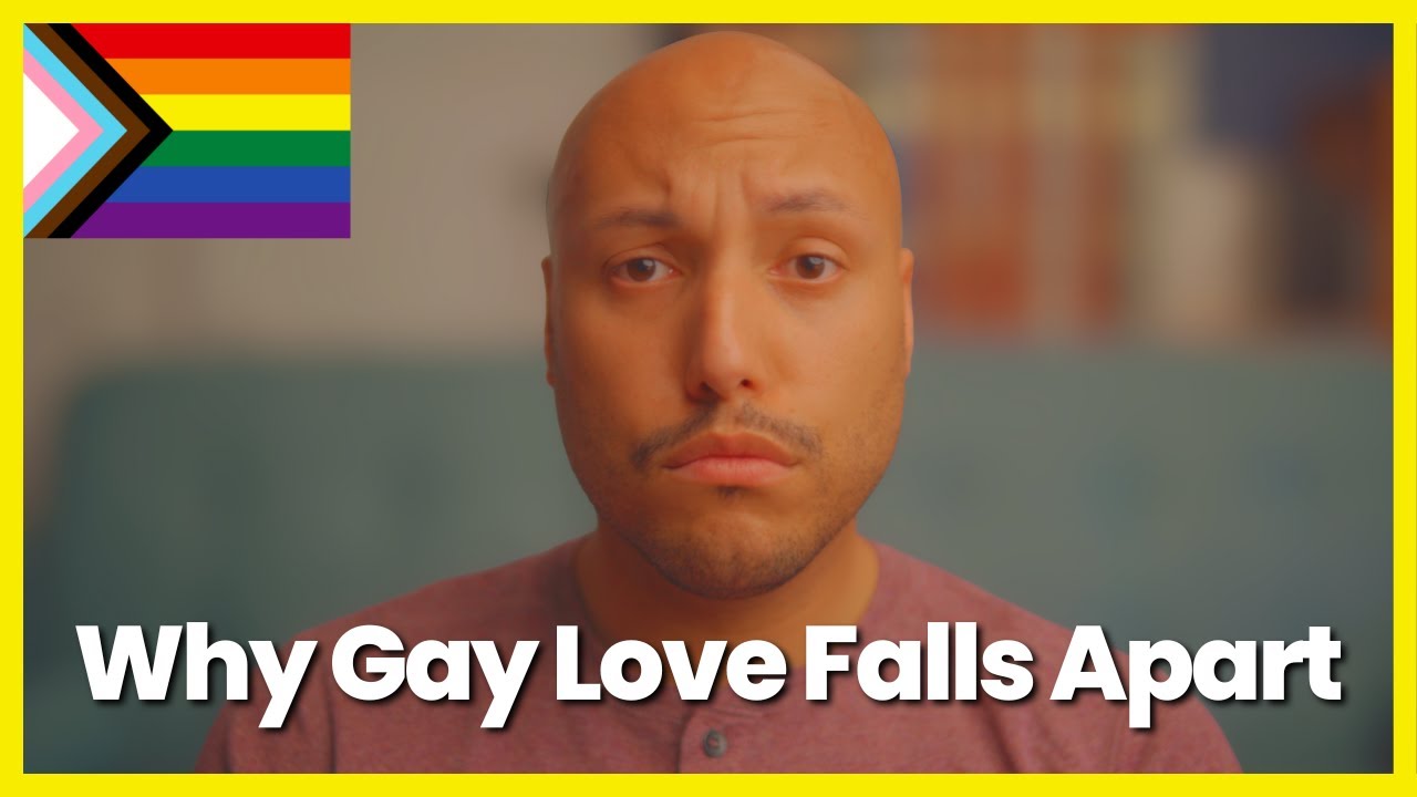 Gay Men: This Is Why You Sabotage Every Relationship