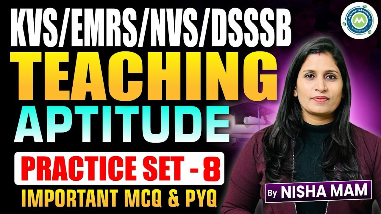 Teaching Aptitude Imp PYQ For EMRS Exam By Nisha Sharma Achievers academy