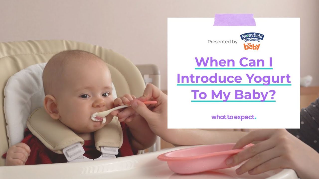When Can I Introduce Yogurt To My Baby | Sponsored by Stonyfield