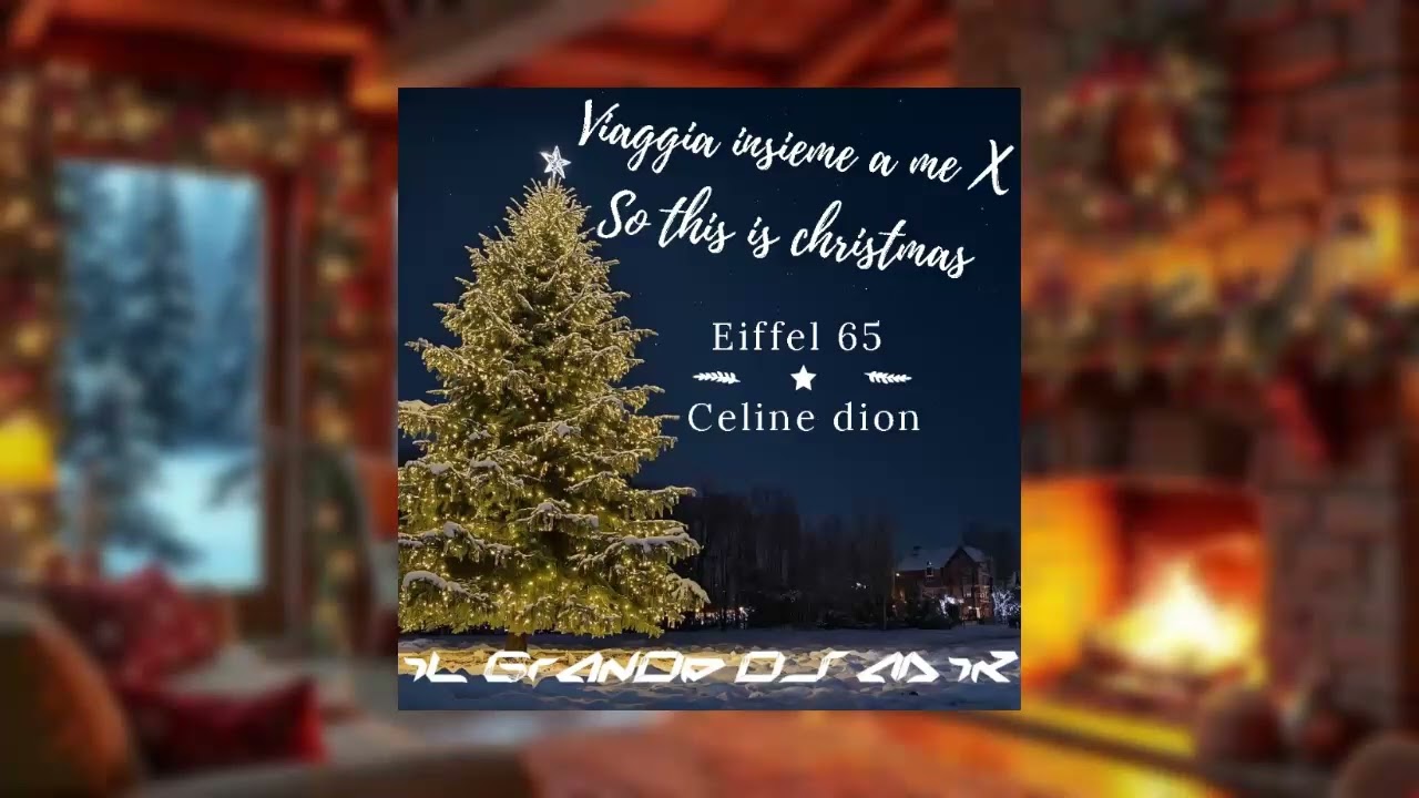 Eiffel65 vs Celine dion - Vaggia insieme a me vs So this is christmas (iL GrAnDe Dj MiK Mashup)