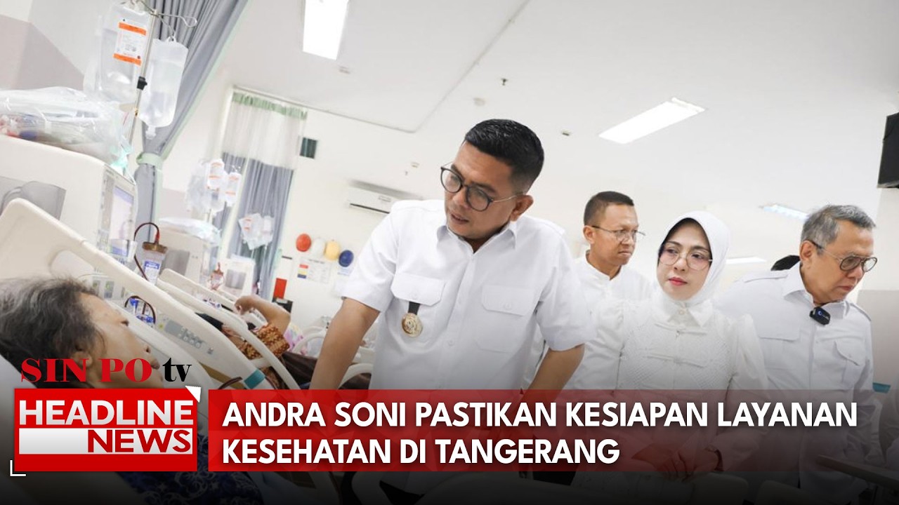Andra Soni Pastikan Kesiapan Layanan Kesehatan di Tangerang