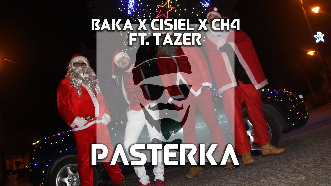 Baka X Cisiel X CH4 Ft. Tazer - Pasterka (prod. CH4) // [VIDEO]