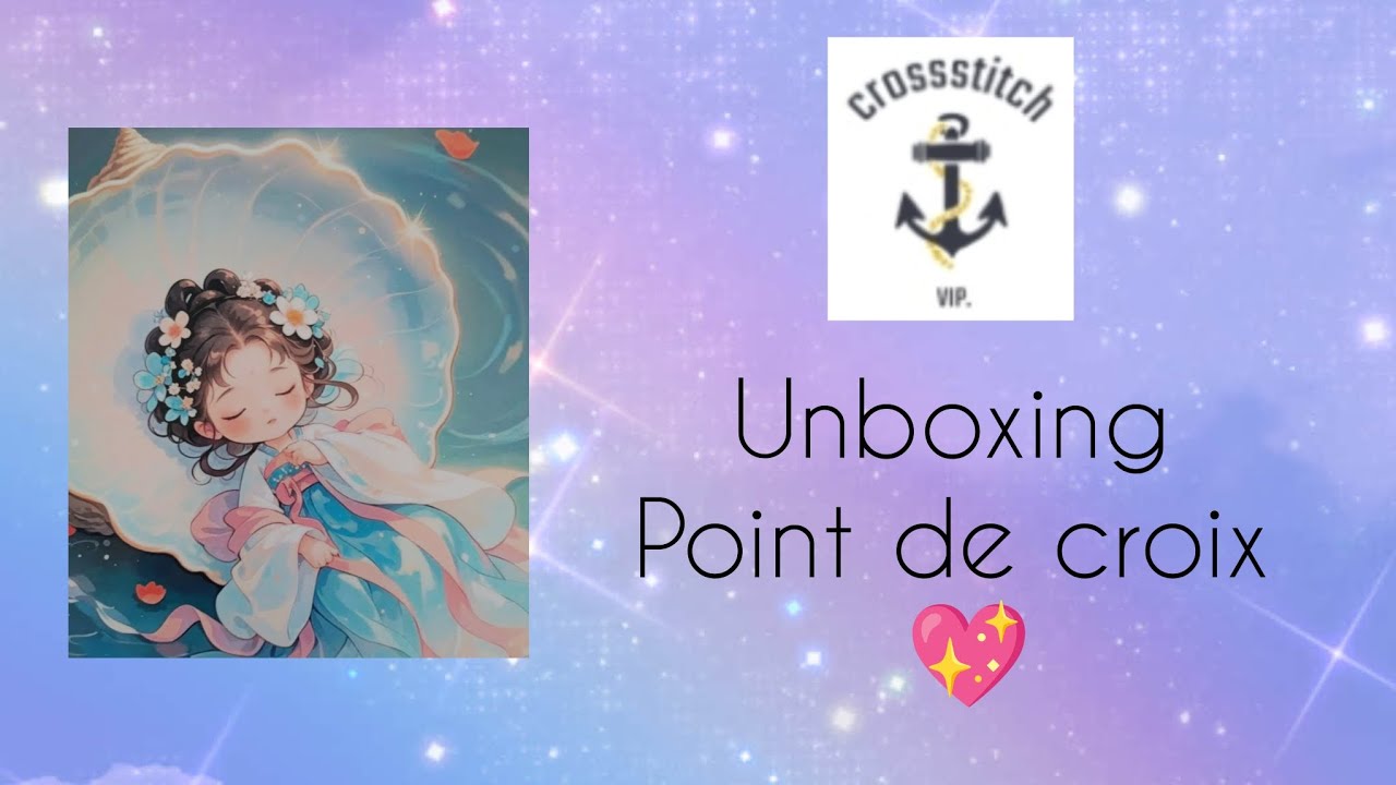 💖#unboxing #vipcrossstitch 💖 de jolies choses à vous montrer #crossstitch #pointdecroix 💖