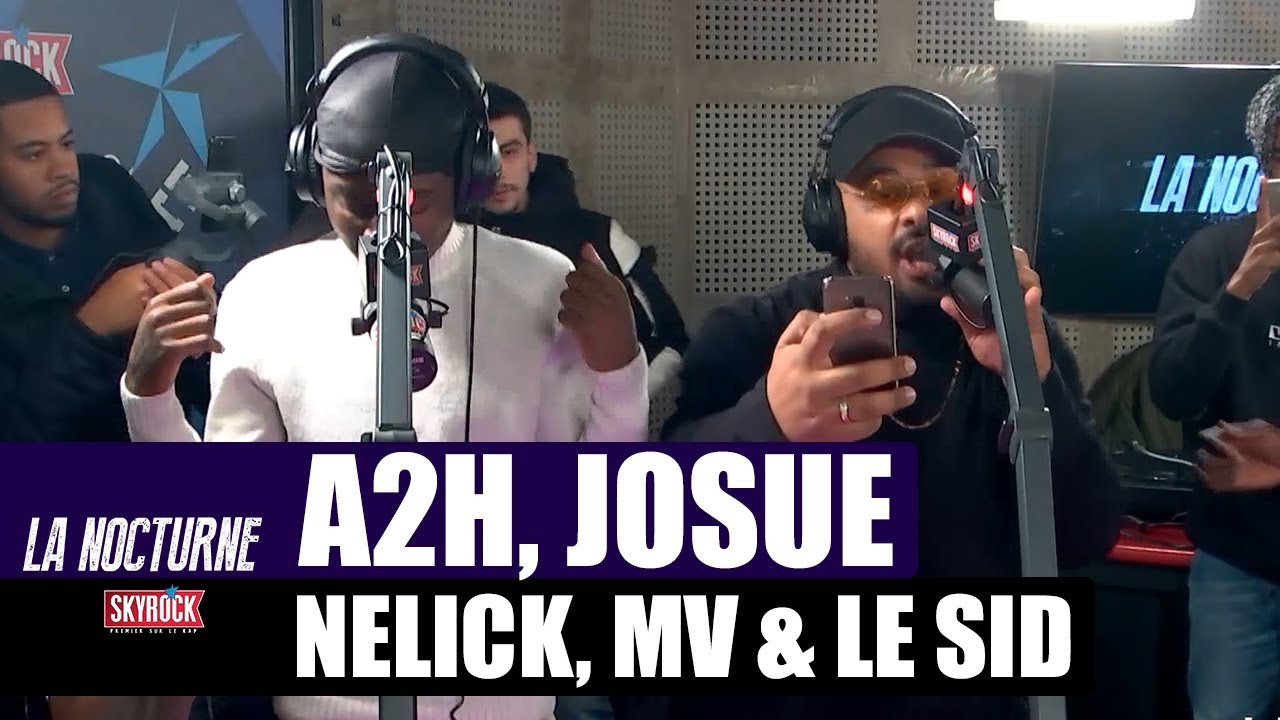 A2H, Josué, Nelick, MV & Le Sid en freestyle #LaNocturne
