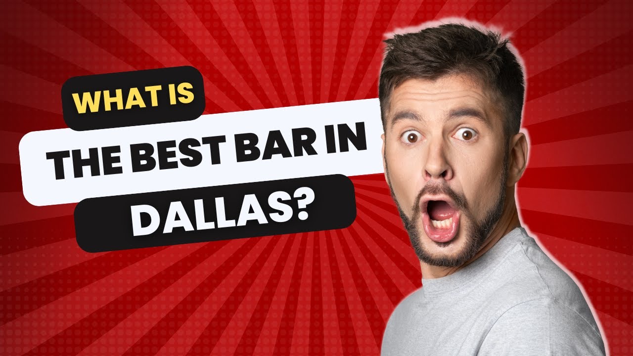 Unveiling Dallas' Best-Kept Secret: Best Bar in Dallas!