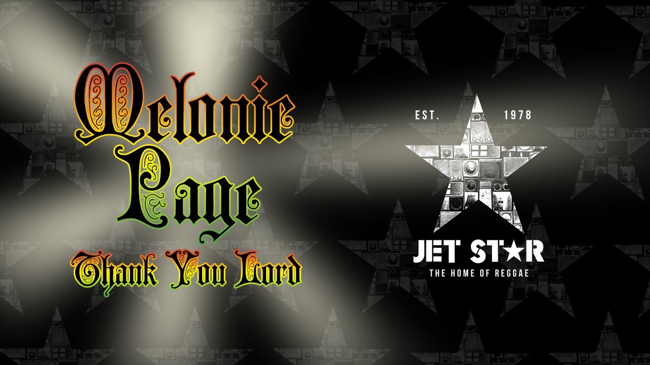 Melonie Page - Thank You Lord (Official Audio) | Jet Star Music