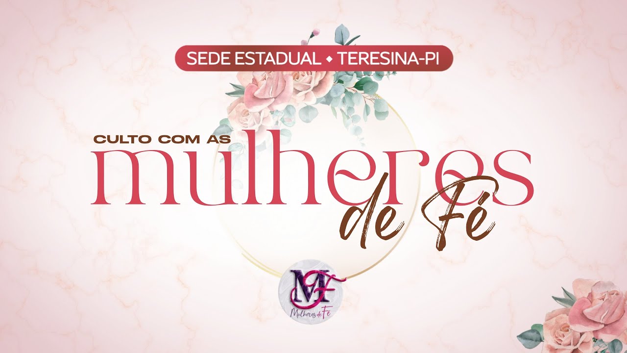 Culto Mulheres de Fé - IPDA  Teresina-PI - 05/03/2026