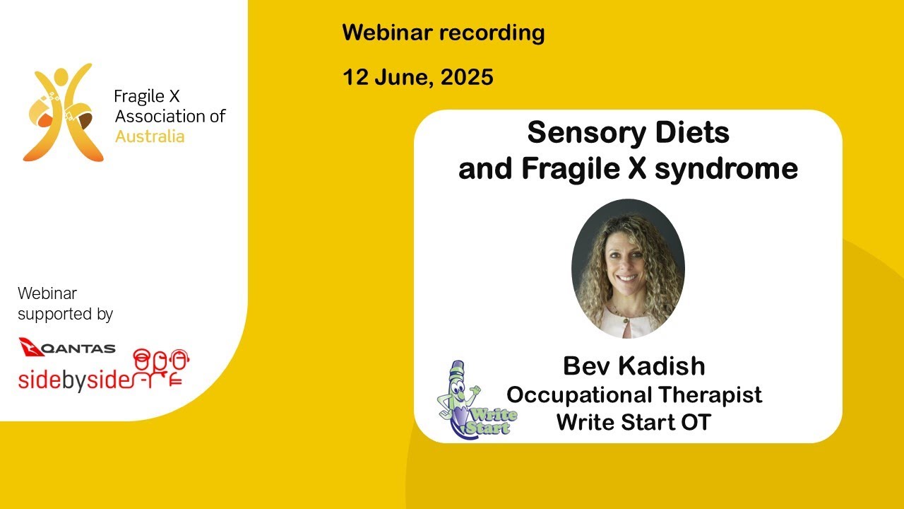 Sensory diets (sensory processing) and Fragile X syndrome | webinar with Bev Kadish, 12 June 2025