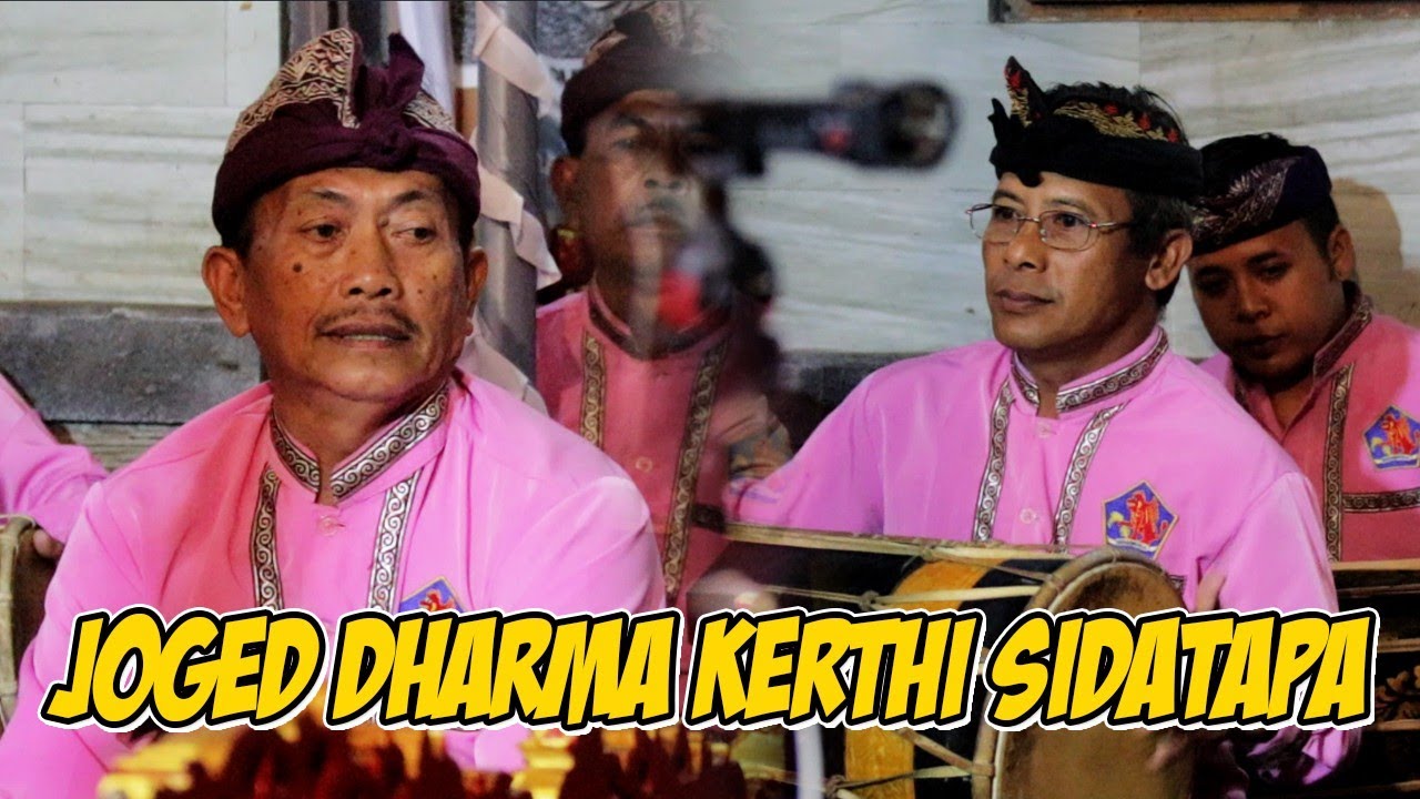 TABUH PETEGAK JOGED BUMBUNG DHARMA KERTHI DESA SIDATAPA