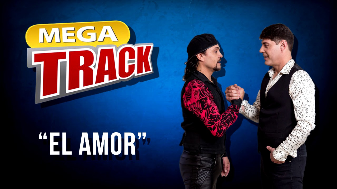 El amor | MEGATRACK