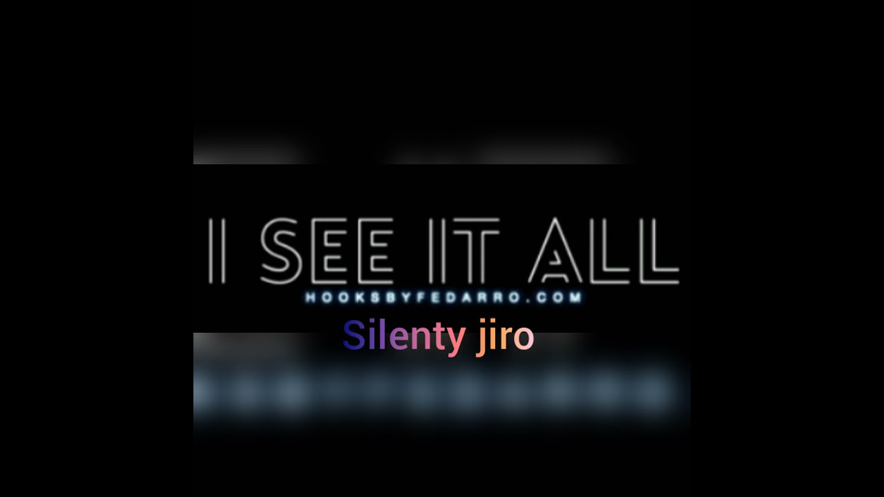 Silent Jiro - I See It All ( Prod By Fedarro) (Audio)