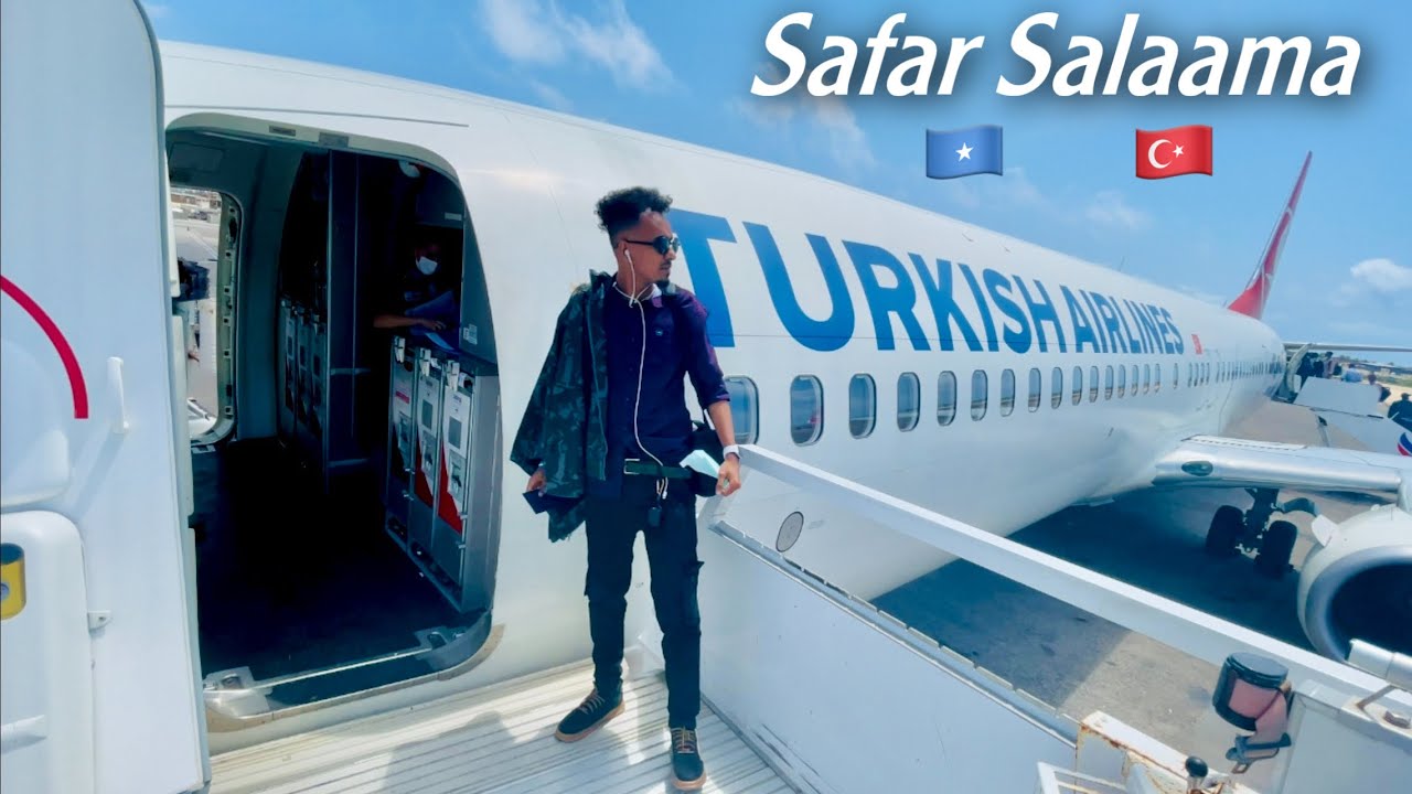 BYE BYE MOGADISHO HELLO ISTANBUL || SAFARKAYGA SOMALIA🇸🇴 ILAA TURKEY🇹🇷