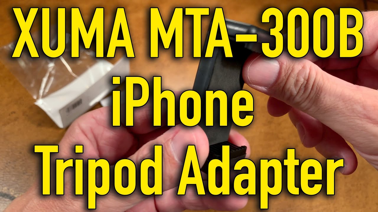 XUMA MTA-300B iPhone/Smartphone Tripod Adapter 4K UHD