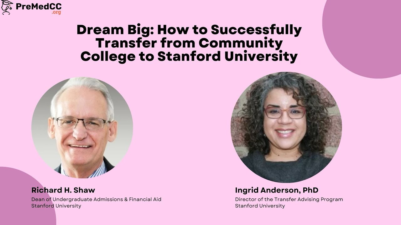 Dream Big: How to Successfully Transfer from Community College to Stanford University