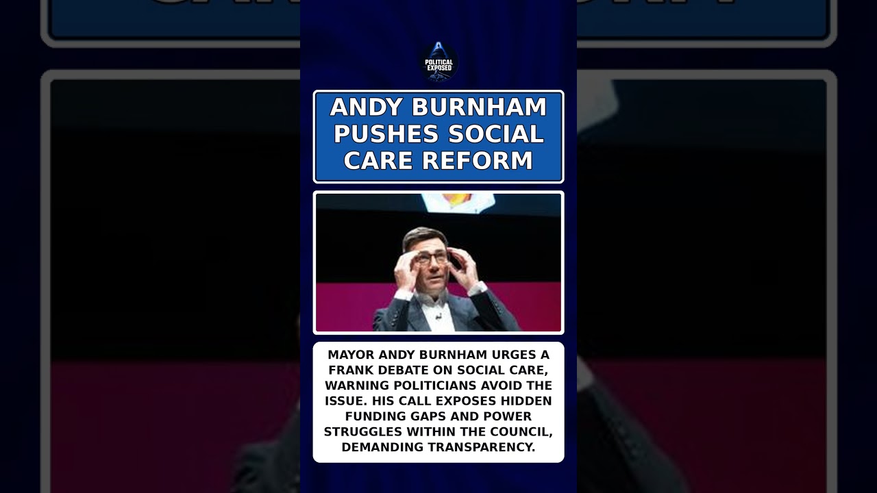 ANDY BURNHAM PUSHES SOCIAL CARE REFORM