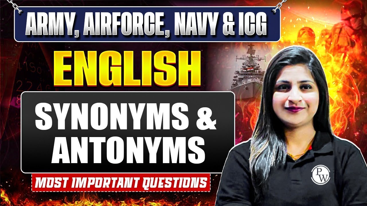 Synonyms & Antonyms For Agniveer Exams | Army, Airforce, Navy, ICG Classes | Most Impt. Questions