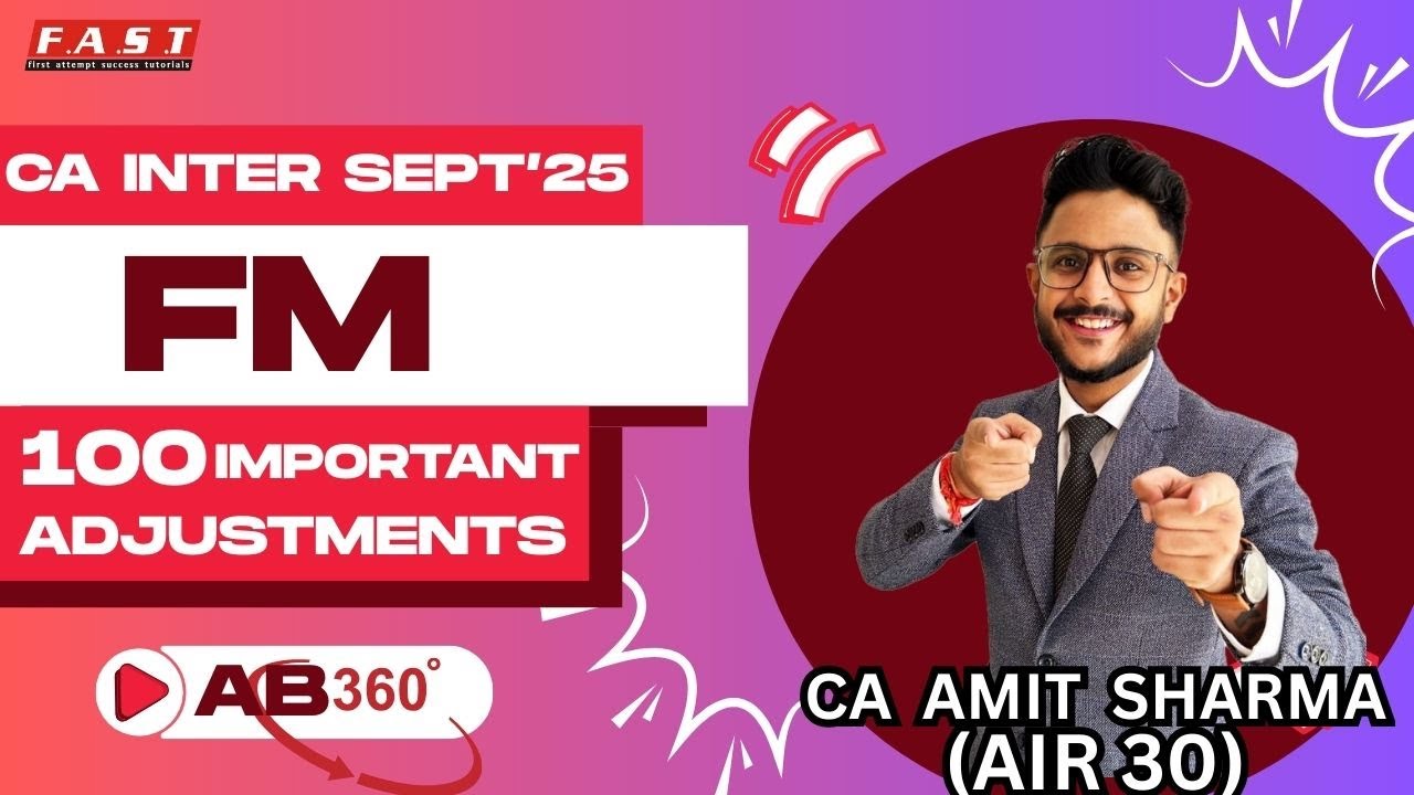 FM 100 IMPORTANT ADJUSTMENTS FOR CA INTER SEPT'25 I CA INTER FM I CA AMIT SHARMA (air 30)  @casj ​
