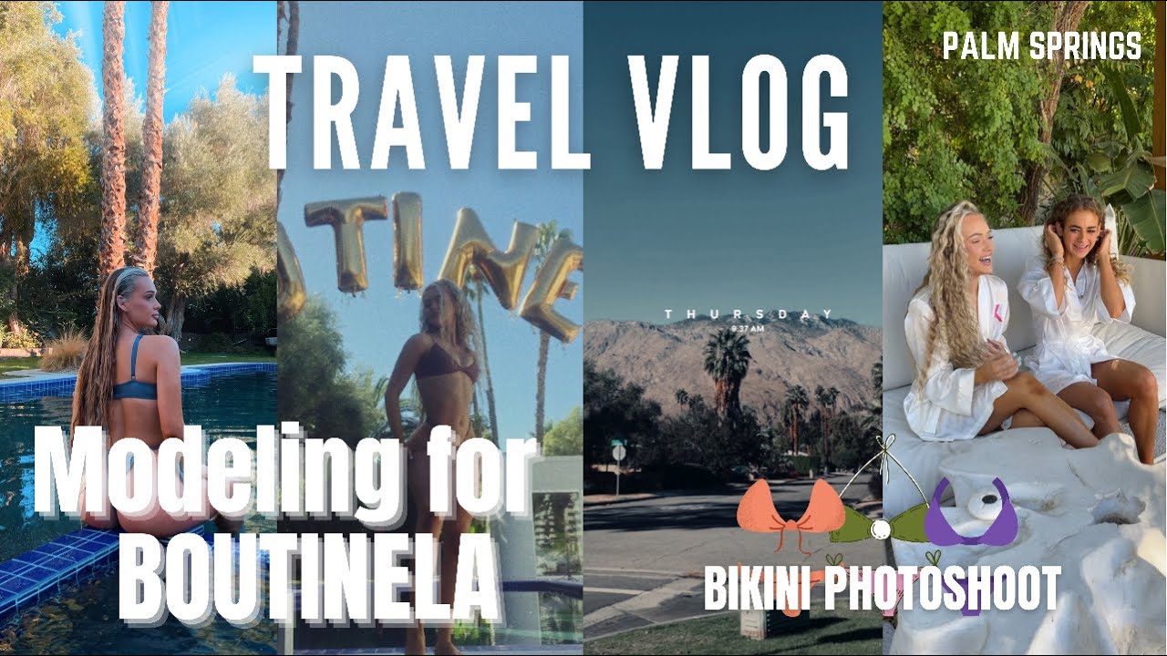 MODELING FOR BOUTINELA BTS/Behind The Scenes photoshoot for new swimwear | Travel vlog Palm Springs