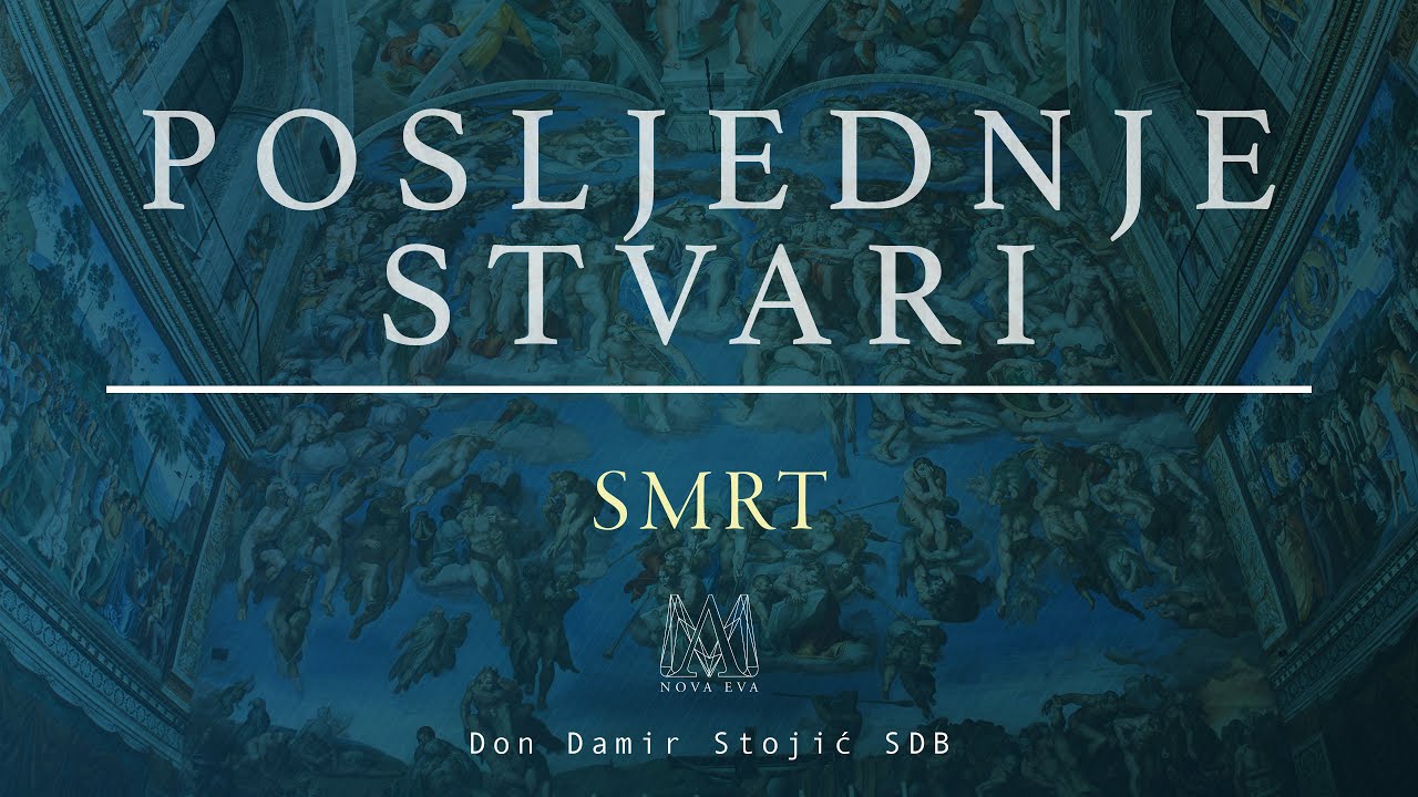 Posljednje stvari (1/8) - Smrt