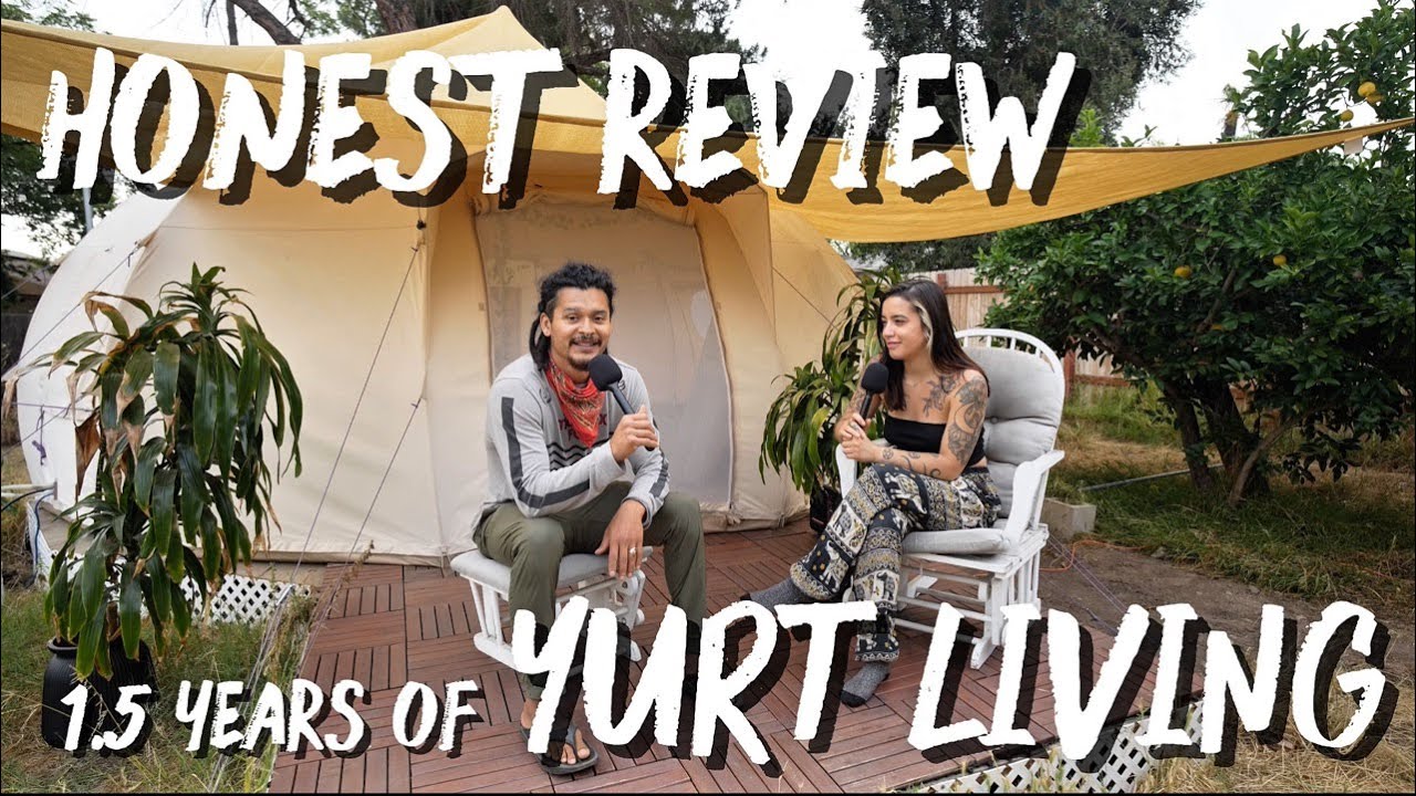 HONEST review of 1.5 years of tiny home YURT LIVING