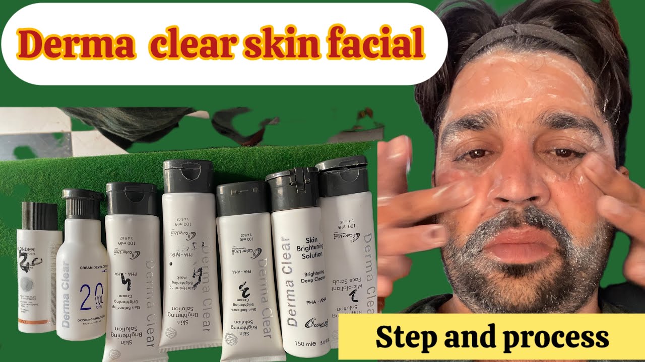 derma clear facial step by step ! derma clear facial karne ka Tari ka #skin#derma