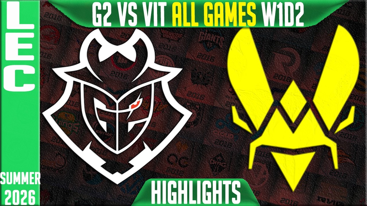 G2 vs VIT Highlights ALL GAMES | LEC Summer 2026 W1D2 | G2 Esports vs Team Vitality