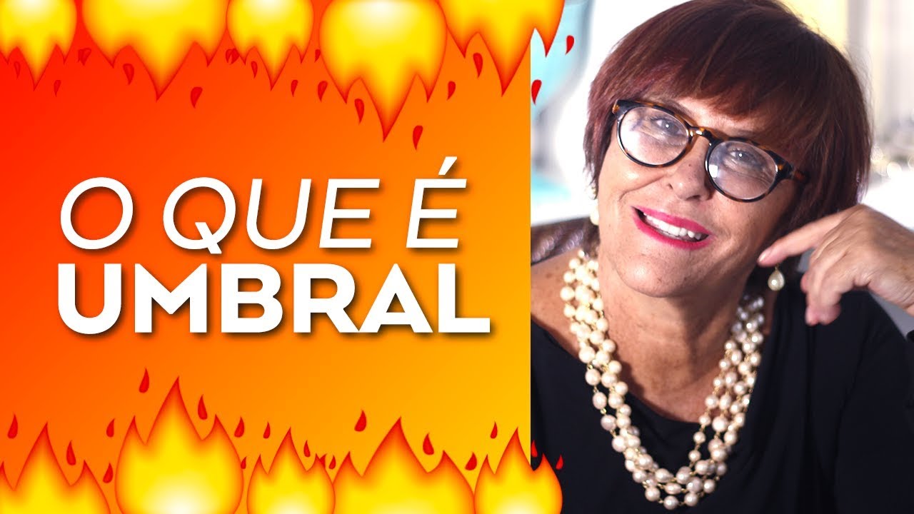 O que &eacute; UMBRAL por M&aacute;rcia Fernandes
