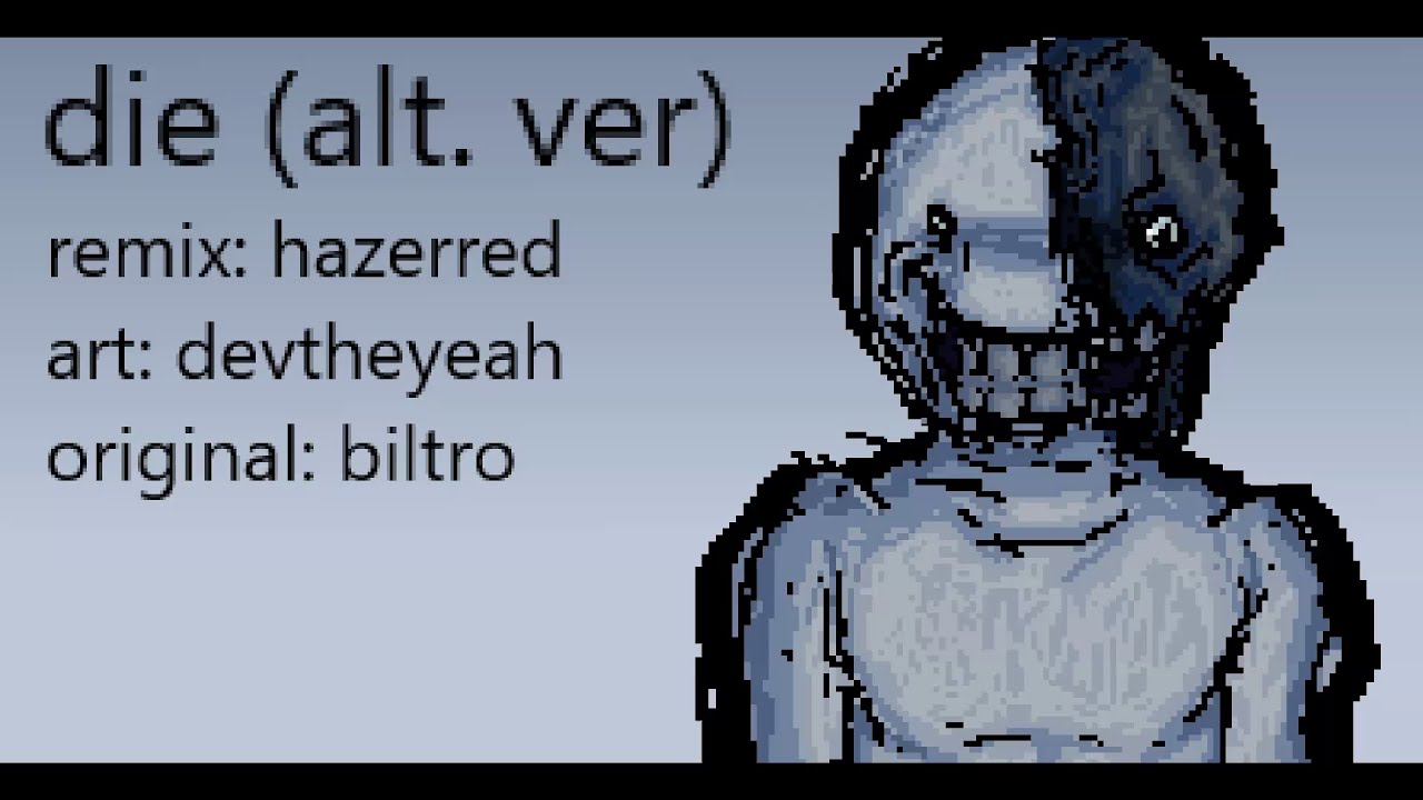 DIE (Alt. Ver) - Asdf's Endless Muffin Time UST