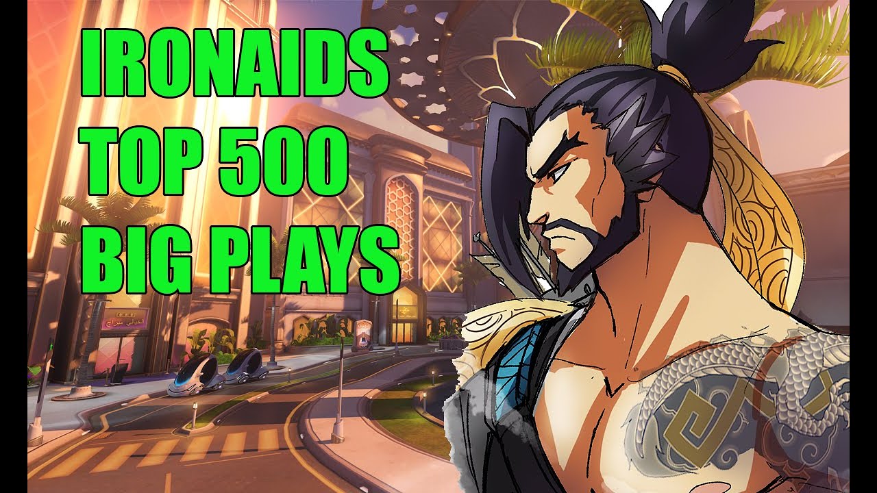 IRONAIDS HUGE HANZO PLAYS - TOP 500 OVERWATCH SEASON 28