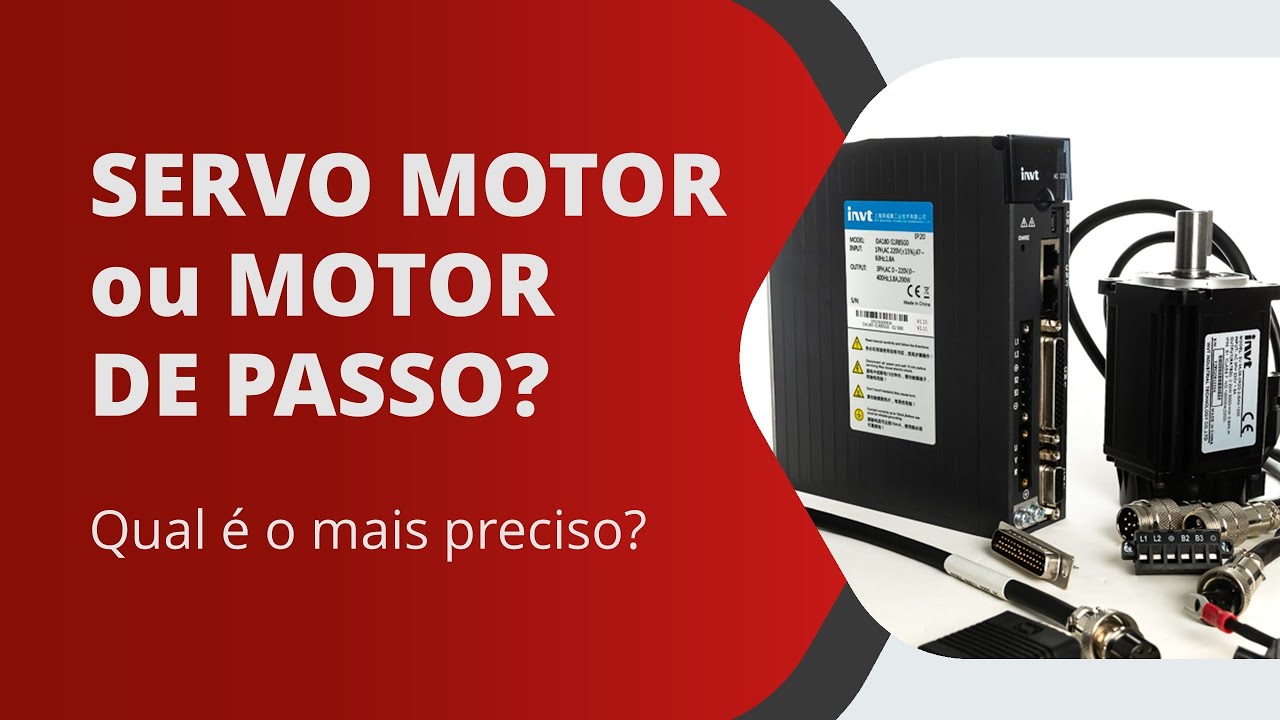 Servo Motor ou Motor de Passo?  Qual é o mais preciso? Vamos escolher  pelo custo x benefício?
