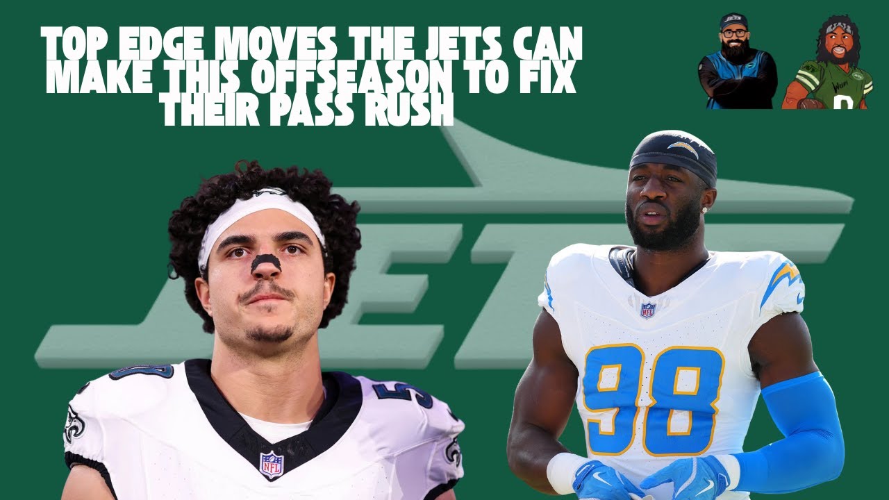 Top Edge Moves the Jets Can Make This Offseason to Fix Their Pass Rush