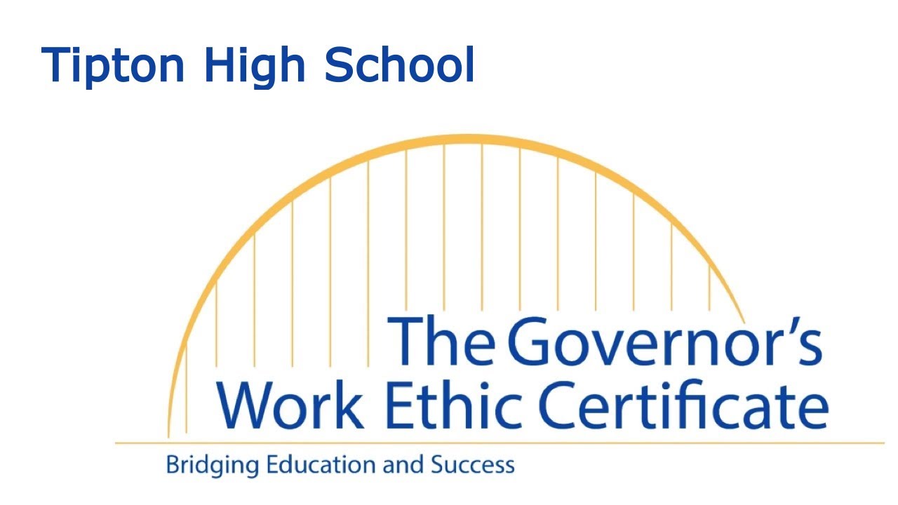 ❖ ❖ Tipton High School's Work Ethic Certificate 2017-18 ❖ ❖