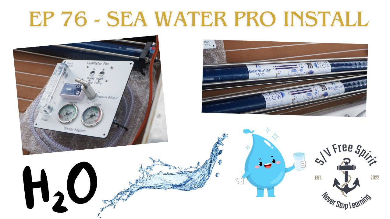 Sea Water Pro Install - Sailing Free Spirit