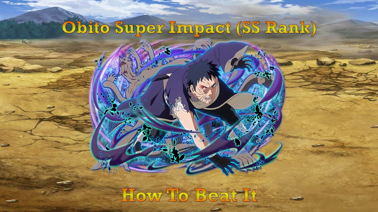 Naruto Shippuden: UN Blazing - Obito Super Impact (SS Rank): How To Beat It! (No Kakashi)