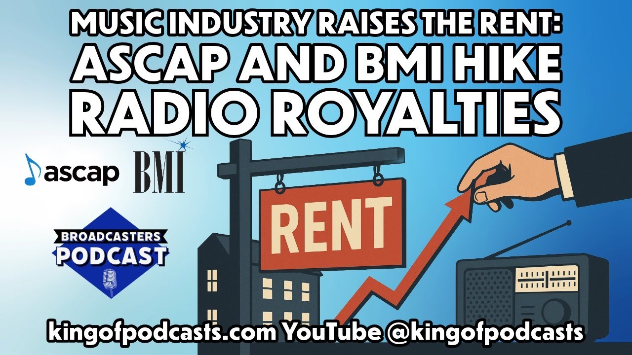 Music Industry Raises the Rent: ASCAP and BMI Hike Radio Royalties