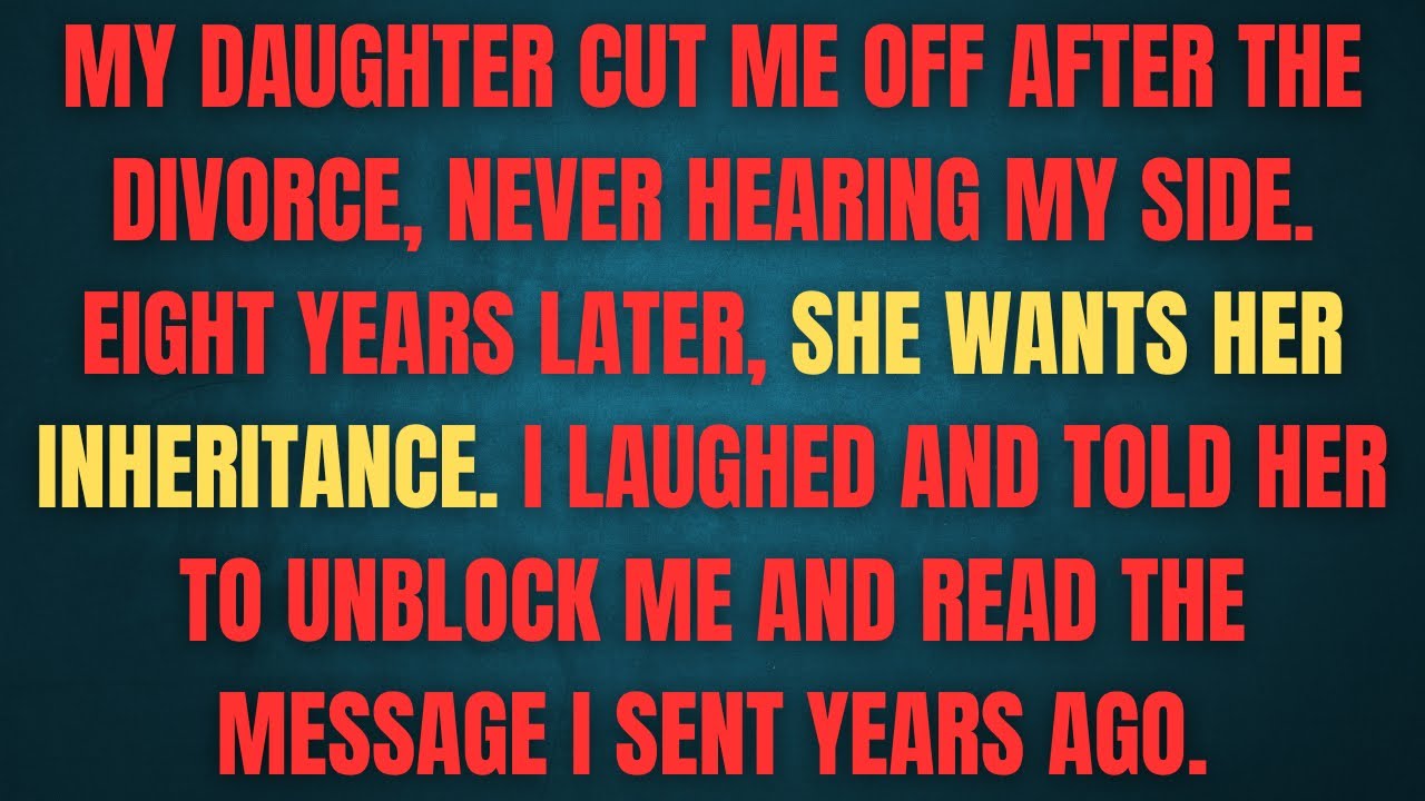 My daughter cut me off after the divorce, never hearing my side. Eight years later, she wants her