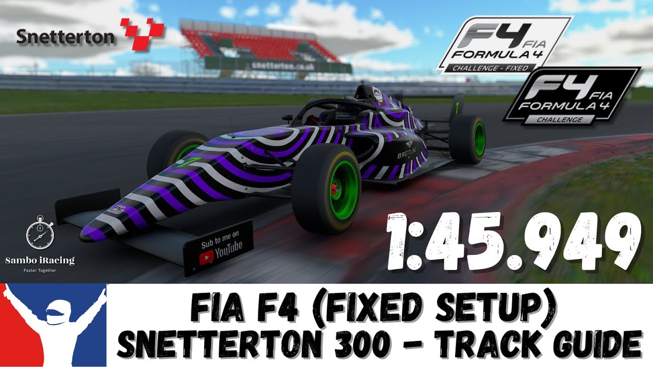 iRacing FIA IR04 F4 Snetterton 300 - 1:45.949 (Using Fixed Setup) - Track Guide
