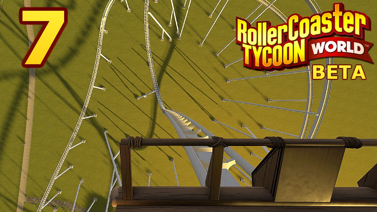 RollerCoaster Tycoon World BETA - Part 7 - A WORKING COASTER!!!!