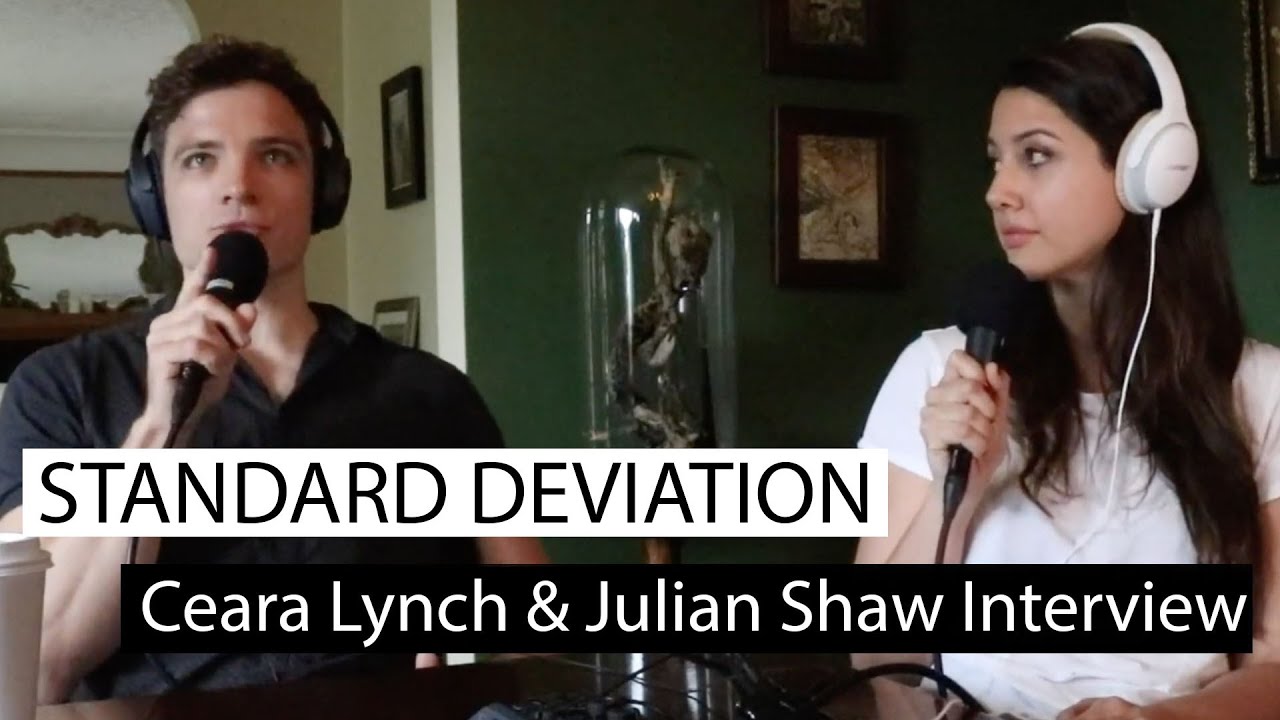 Standard Deviation: Ep50 - Interview with Julian Shaw and Ceara Lynch