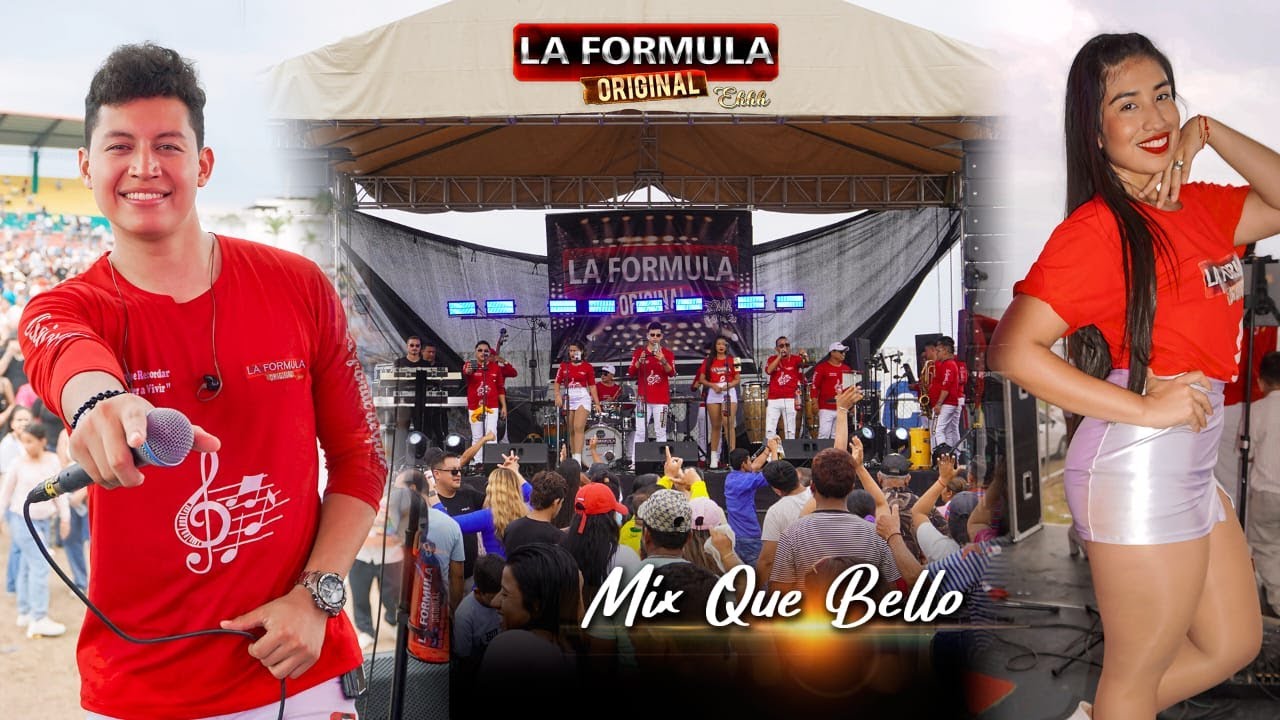 Mix Que Bello - La Formula Original / En Vivo (Cantón Santa Lucía📌)