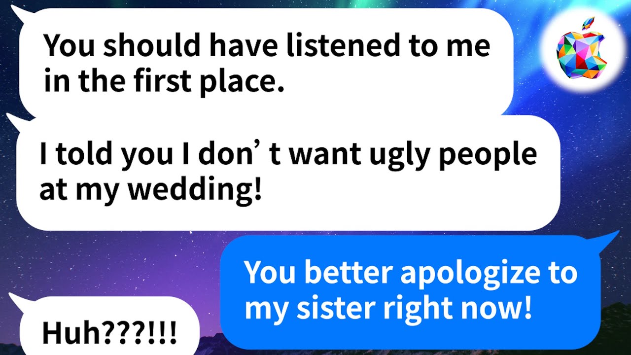 【Apple】My brother's fiancé told me I was too ugly to attend her wedding. Now her ugliness is exposed