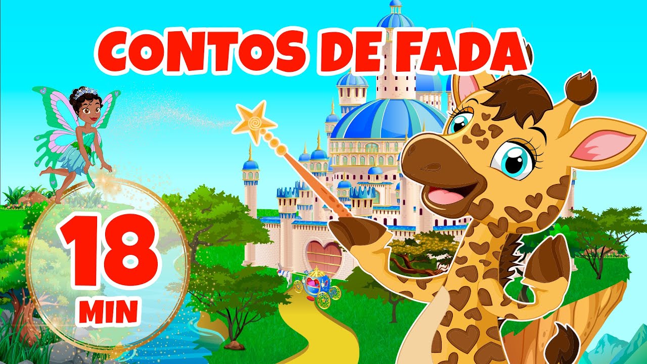 Contos de Fada - 18 min de Magia com a Giramille