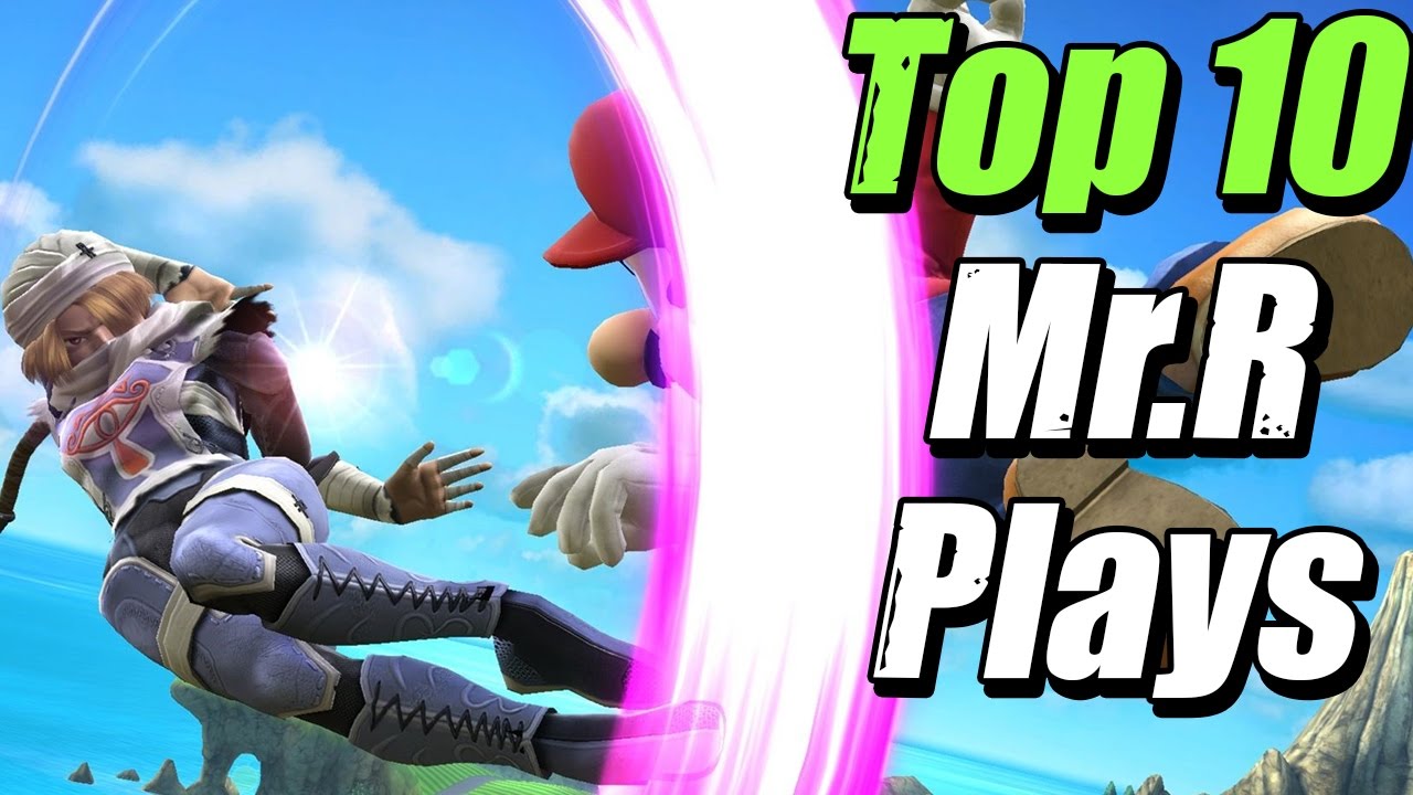 Top 10 Mr. R Plays (Smash 4)