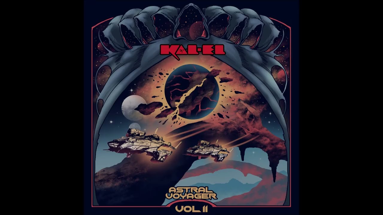 KAL-EL - Astral Voyager Vol. 2 [FULL ALBUM] 2026   (lyrics in 'pinned' comment)