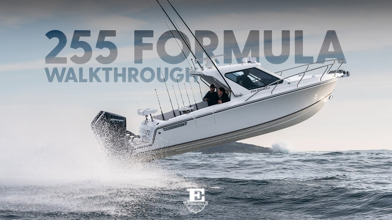 Edencraft 255 Formula Walkthrough