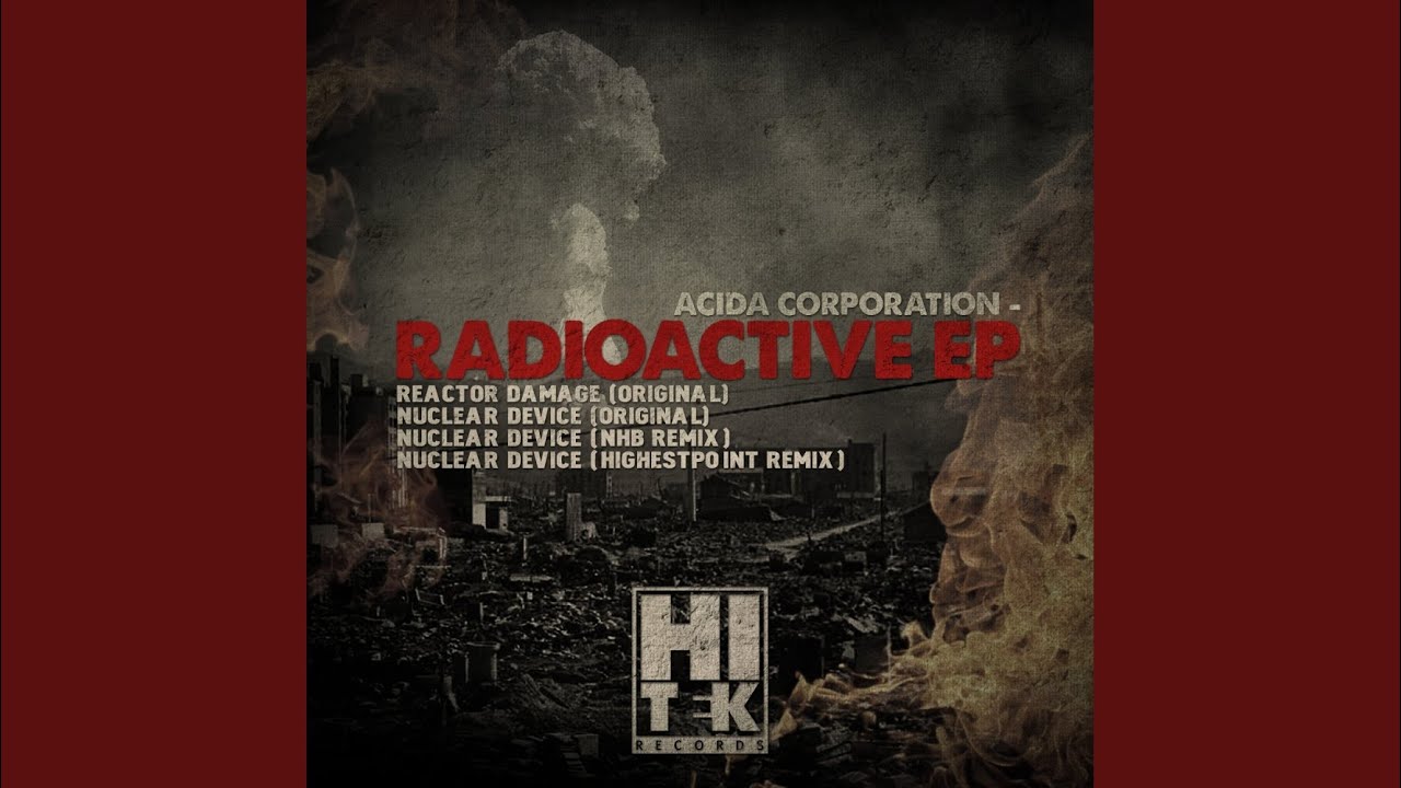 Nuclear Device (Original Mix)
