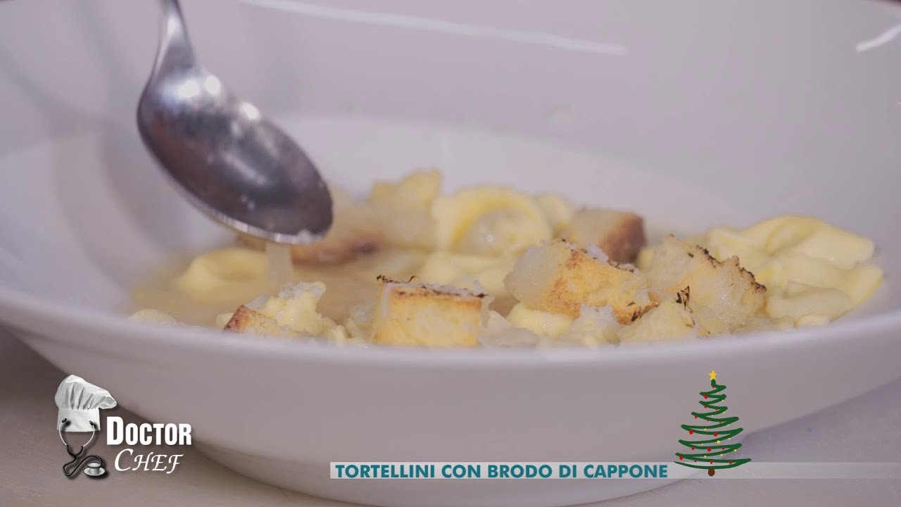 Doctor chef: tortellini con brodo di cappone 21.12.2022