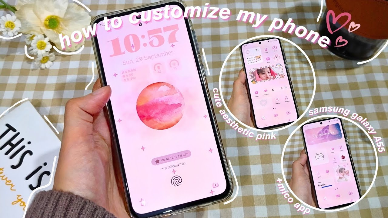 how to customize my phone (Samsung) 💐 | step-by-step + mico app, cute aesthetic pink theme 🎀⭐️