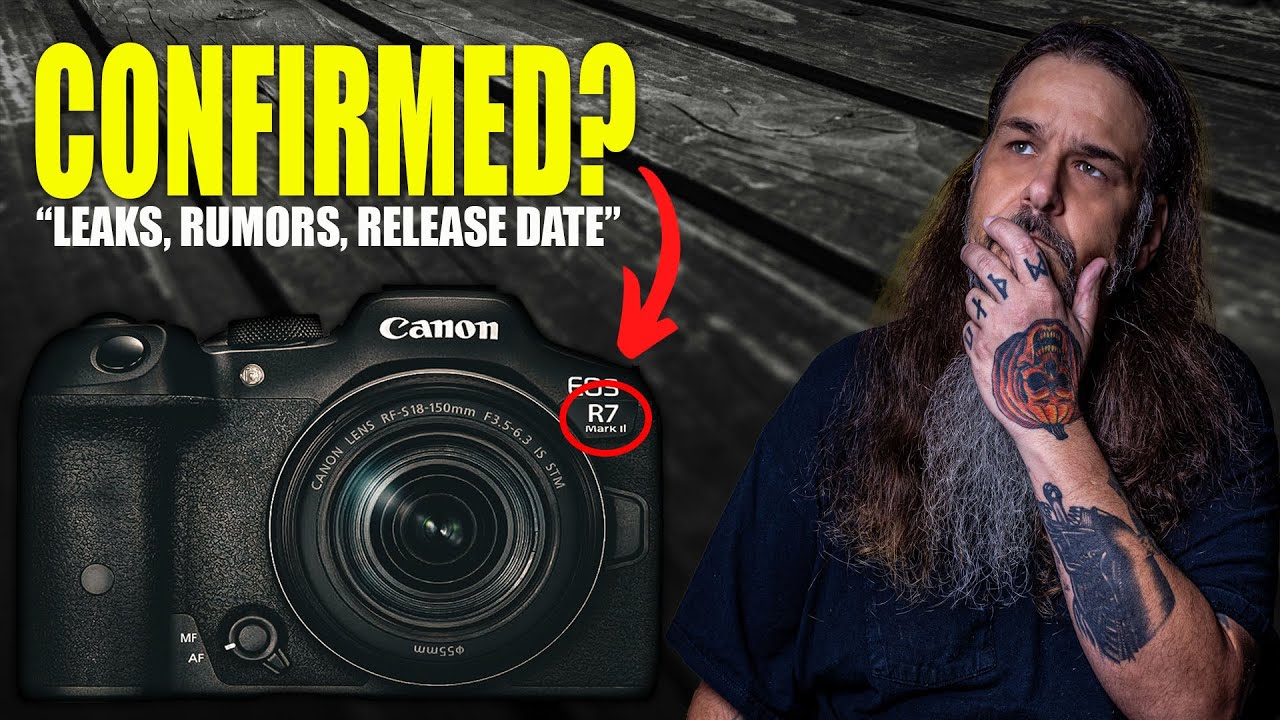 Canon R7 Mk II: Leaks, Rumors and Release Date Confirmed?