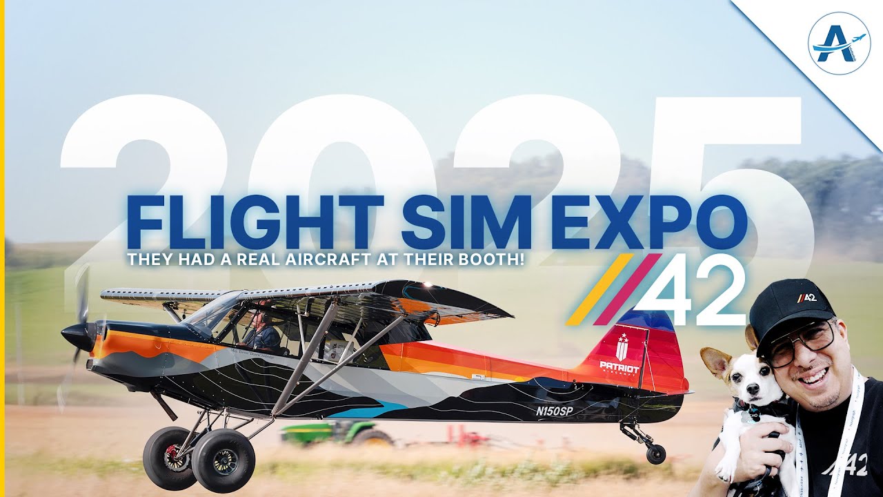 Parallel 42 Stole the Show! &mdash; 4 Days of Flight Sim Heaven (UNCENSORED Highlights from FSExpo 2025)